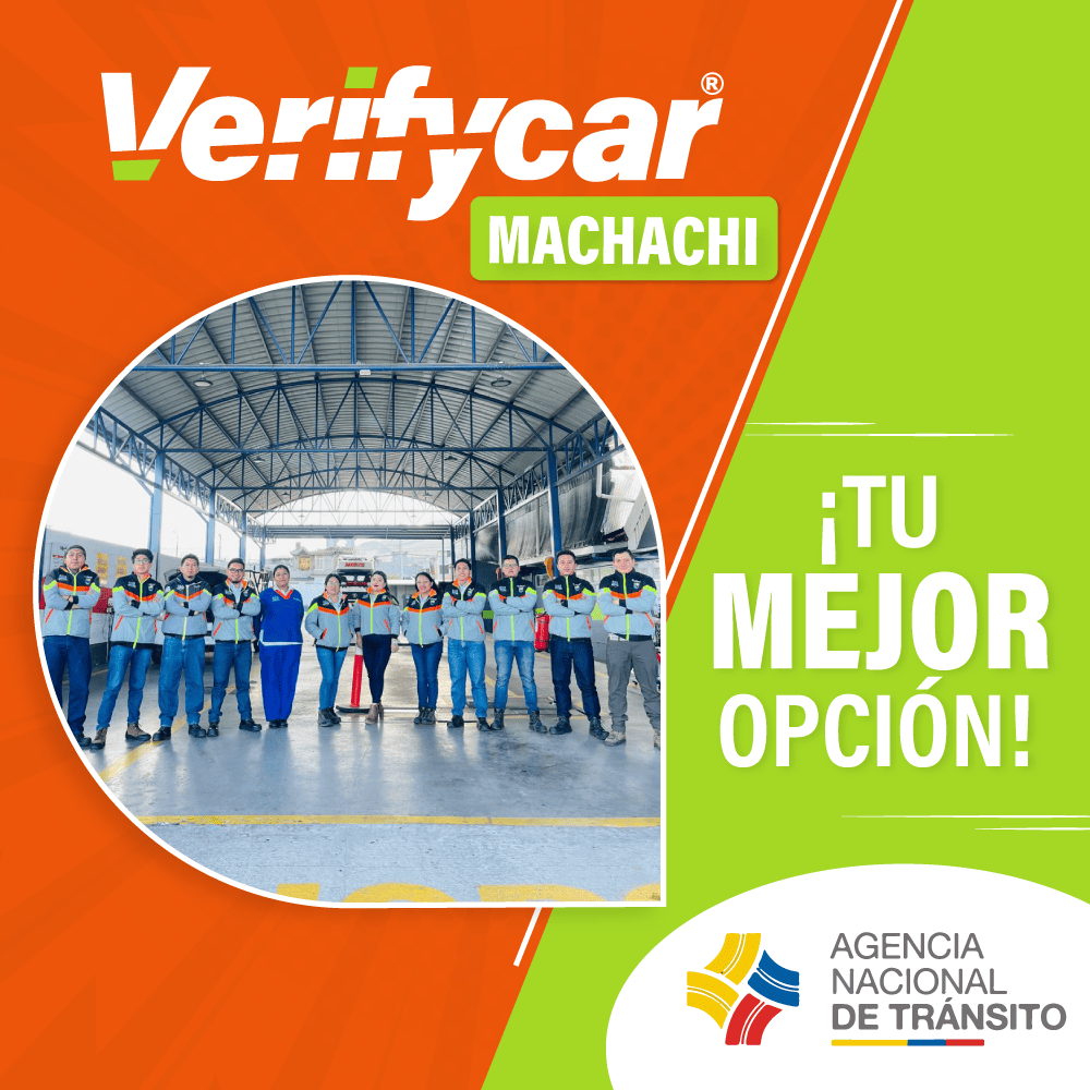 Verifycar Machachi tu mejor opción y la ANT