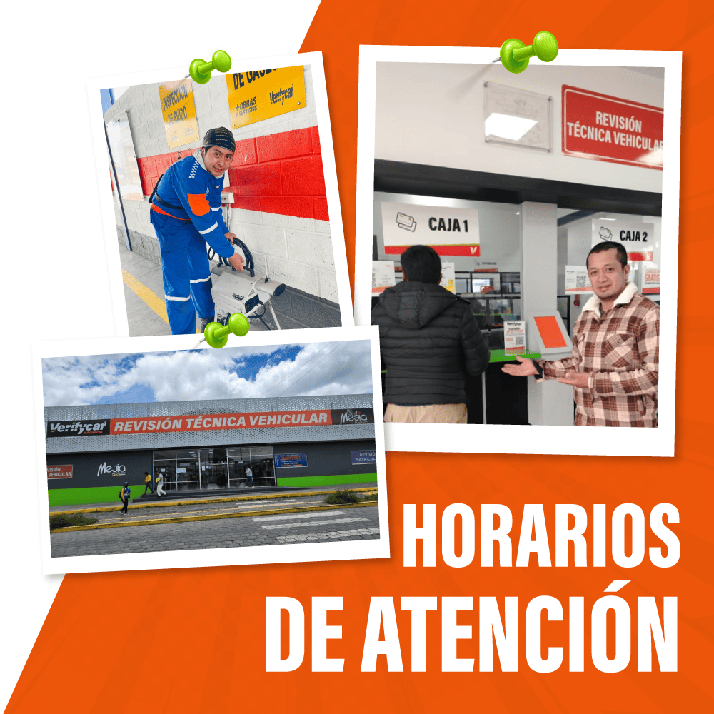 Horarios de atención y horario extendido Verifycar Mejía